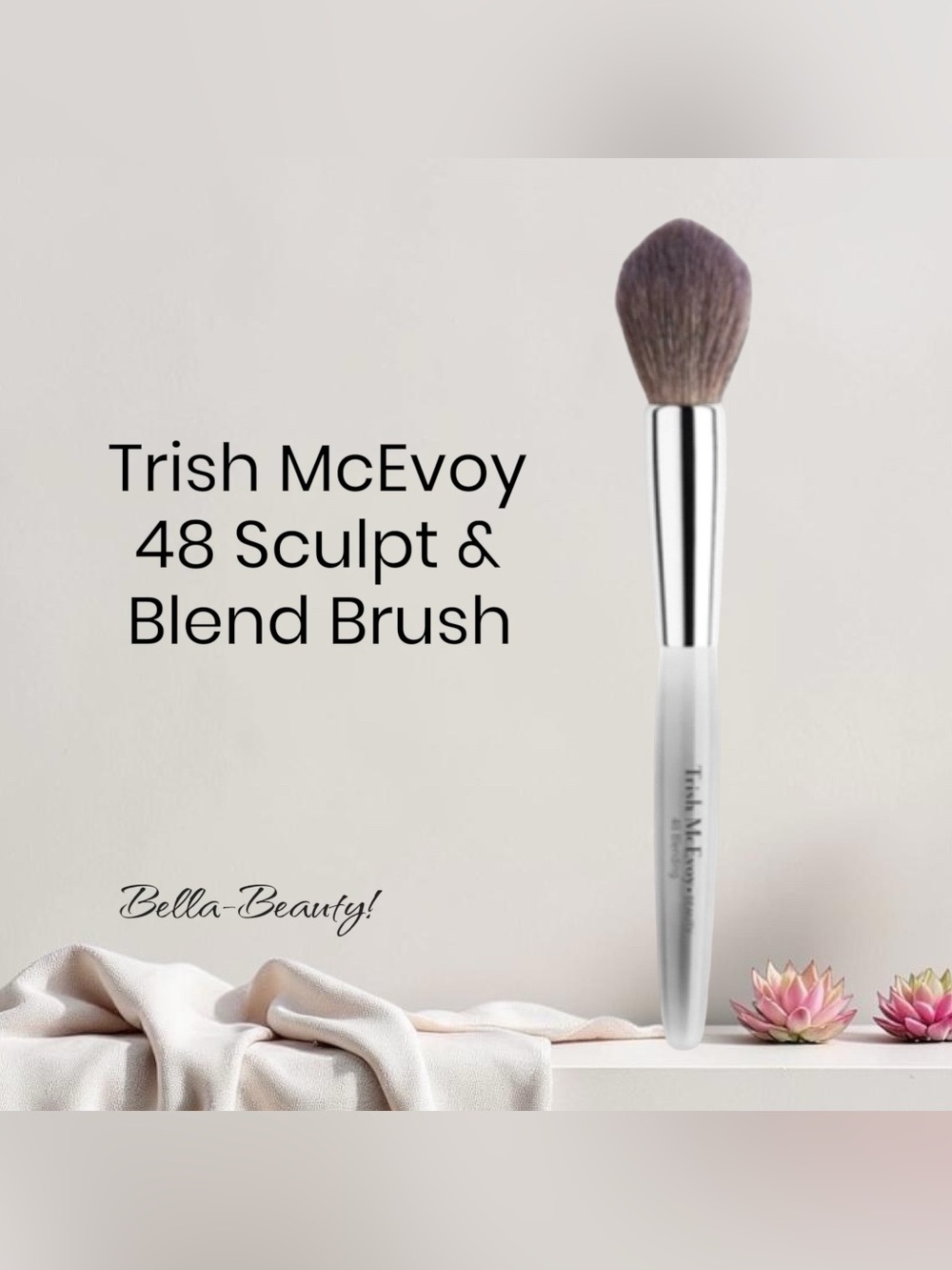 Trish McEvoy 
Brush 48 Sculpt & Blend
  ~NEW~